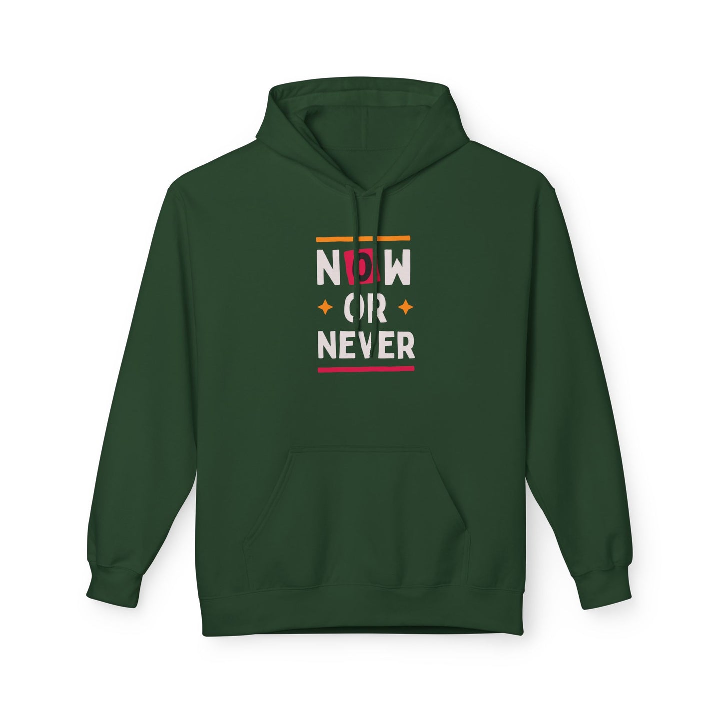 NOW OR NEVER HOODIE