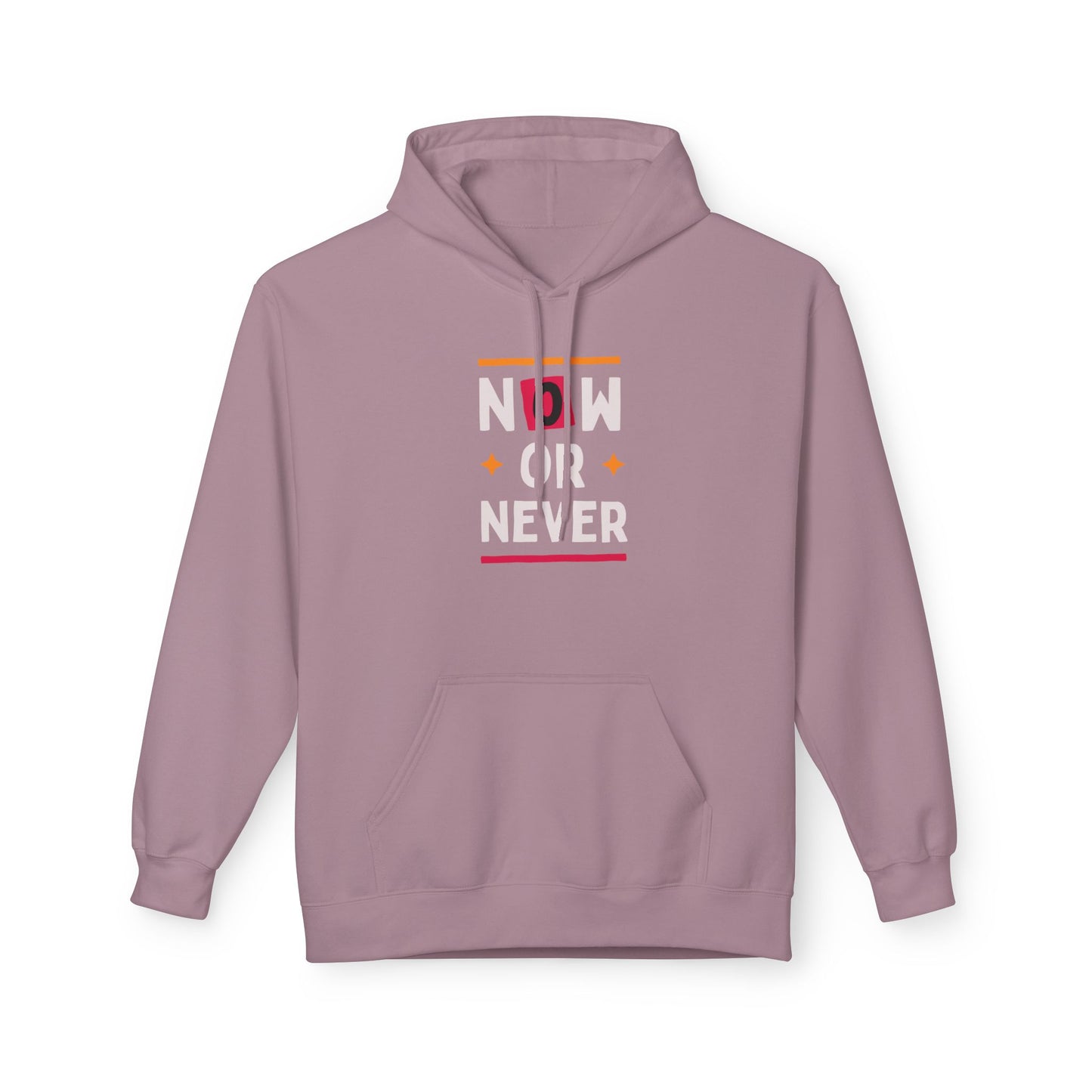 NOW OR NEVER HOODIE