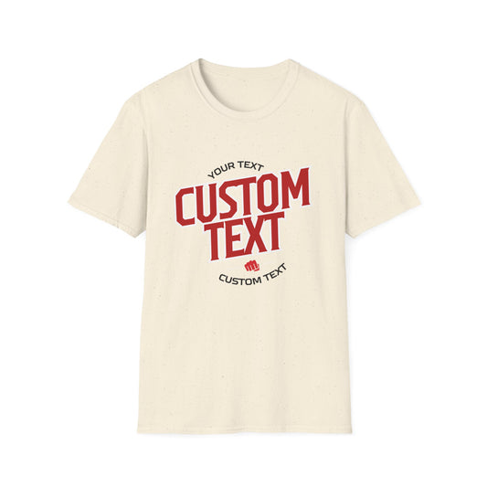 CUSTOM TEXT T-SHIRT