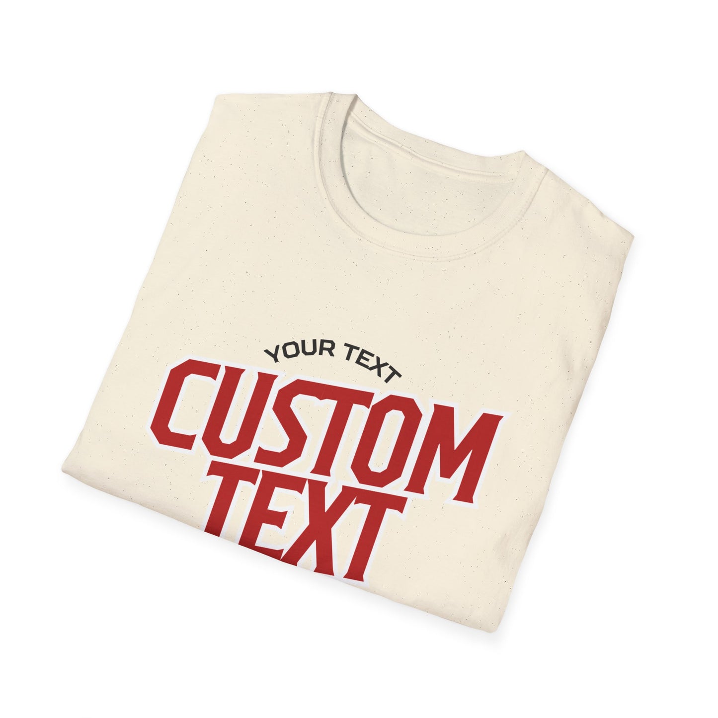 CUSTOM TEXT T-SHIRT